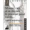 Minuta - act al deliberarii in procesul penal roman