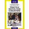 Practica dezvoltarii comunitare