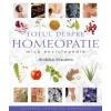 Totul despre homeopatie. mica enciclopedie
