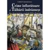 Crime infioratoare si talharii indraznete din a doua