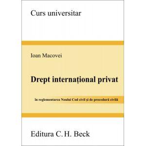 Drept international privat. In reglementarea Noului Cod civil si de procedura civila