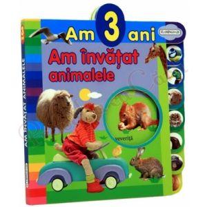 Am 3 ani - Am invatat animalele