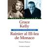 Grace Kelly " Rainier al III-lea de Monaco