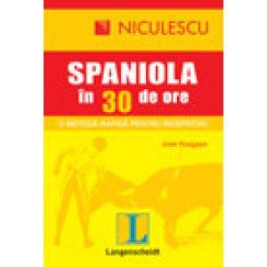 Limba spaniola in 30 de ore: o metoda rapida pentru incepatori