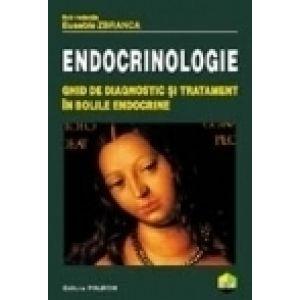 Endocrinologie. Ghid de diagnostic si tratament in bolile endocrine