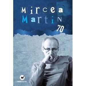 MIRCEA MARTIN 70