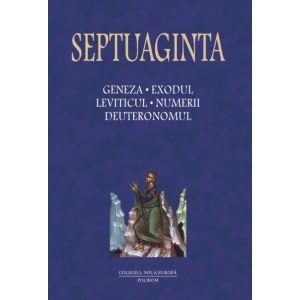 Septuaginta 1. Geneza " Exodul " Leviticul " Numerii " Deuteronomul