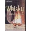 Whisky in productie casnica