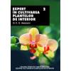 Expert in cultivarea plantelor de