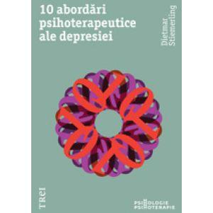 10 abordari psihoterapeutice ale depresie