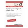 Codul de procedura penala si legile conexe ed. a 6-a (actualizat 15.05.2012) Cod 472