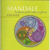 Mandale celtice: armonie prin culori si