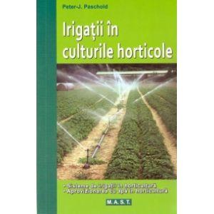 Irigatii in culturile horticole