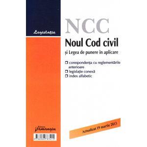 Noul Cod civil si Legea de punere in aplicare " actualizat 19 martie 2013