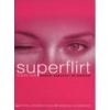 Superflirt