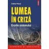 Lumea in criza. Erorile sistemului