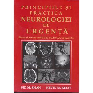 Principiile si practica neurologiei de urgenta. Manual pentru medicii de medicina a urgentelor