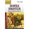 Secretele Romanovilor.Istoria si mostenirea tarilor rusi