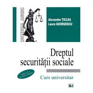 Dreptul securitatii sociale. Editia a IV-a