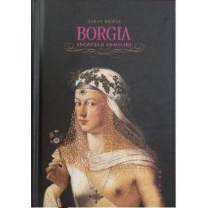 Borgia. Pacatele familiei