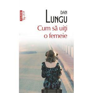 Cum sa uiti o femeie (Editia 2011)