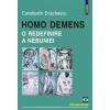 Homo demens. O redefinire a nebuniei