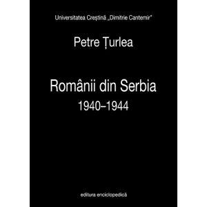Romanii din Serbia. 1940-1944