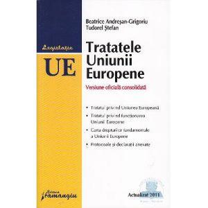 Tratatele Uniunii Europene - actualizat 2011