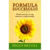 Formula succesului. marele secret al unei vieti
