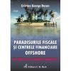 Paradisurile fiscale si centrele financiare offshore. In contextul economiei mondiale