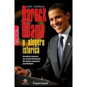 Barack Obama. O alegere istorica
