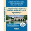 Ghid de pregatire pentru BACALAUREAT 2013 - MATEMATICA M_mate-info