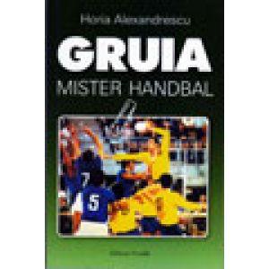 Gruia, Mister Handbal