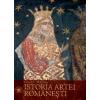 Istoria artei romanesti