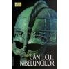 Cantecul nibelungilor. Epopee germanica