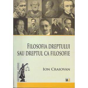 Filosofia dreptului sau dreptul ca filosofie