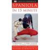 Spaniola in 15 minute