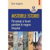 Misterele istoriei. personaje si locuri pierdute in negura timpului