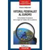 Viitorul federalist al europei