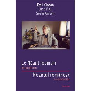 Le Neant roumain. Un entretien