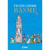 Basme de fratii grimm