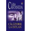 Calatorie la Ixtlan