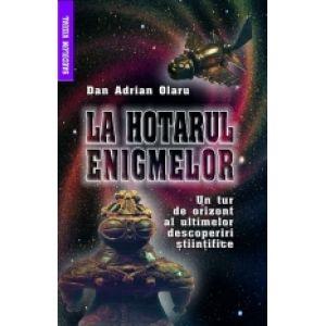 La hotarul enigmelor