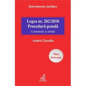 Legea nr. 202/2010. Procedura penala