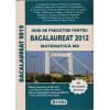 Ghid de pregatire pentru BACALAUREAT 2012. Matematica M2
