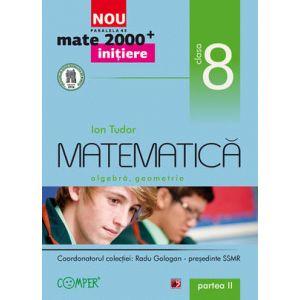 Matematica. Clasa a VIII-a.Initiere. Partea 2