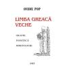 Limba greaca veche - grafie, fonetica, morfologie