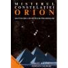 Misterul constelatiei Orion