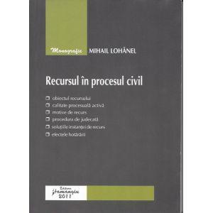 Recursul in procesul civil. Practica judiciara