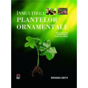 Inmultirea plantelor ornamentale